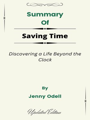 cover image of Summary of Saving Time Discovering a Life Beyond the Clock    by  Jenny Odell